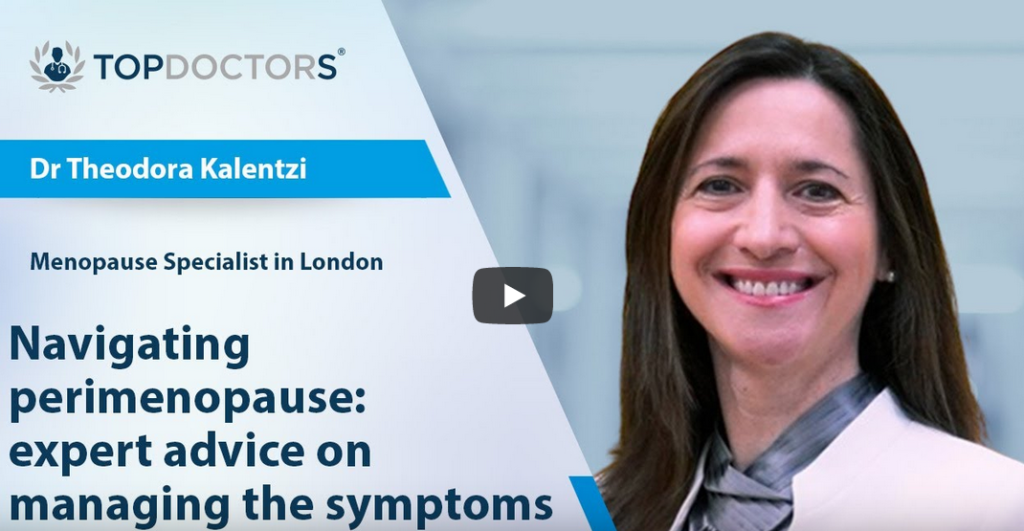TopDoctor interview with Dr Theodora Kalentzi - Navigating Perimenopause