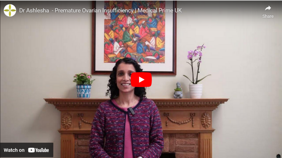 Dr Ashlesha - Premature Ovarian Insufficiency - Medical Prime UK